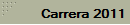 Carrera 2011