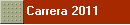 Carrera 2011