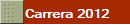 Carrera 2012