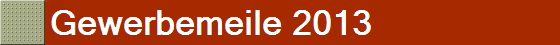Gewerbemeile 2013